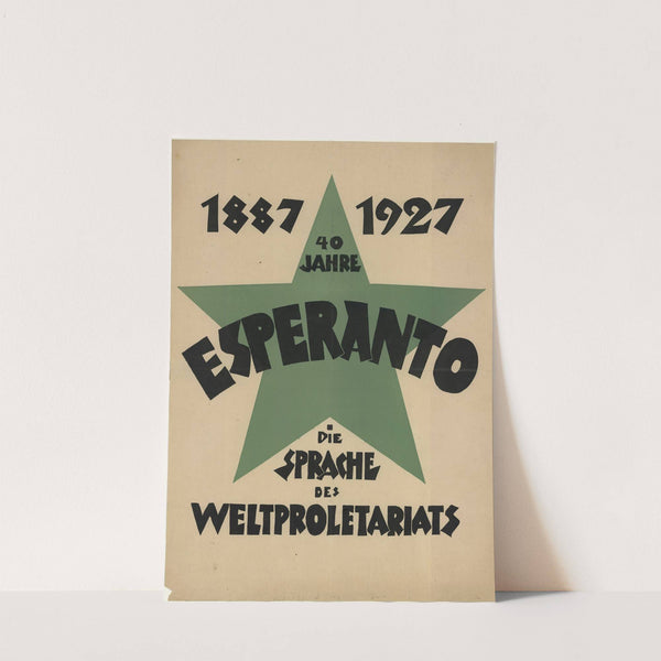 40 Jahre Esperanto - 1887 - 1927, die Sprache des Weltproletariats by Anonymous