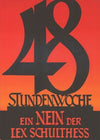 48 Stundenwoche – Ein Nein der Lex Schulthess (1924)