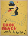 A book mark would be better! (1936)