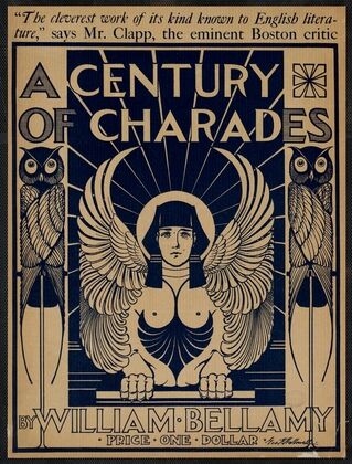 A century of charades by William M. Bellamy