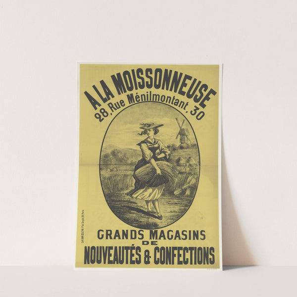 A la Moissonneuse, 28 rue Ménilmontant, 30. Grands magasins de nouveautés & confections (1880) by Lith. Van Geleyn