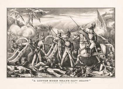 ‘A little more grape Capt. Bragg’ – General Taylor at the Battle of Buena Vista, Feby 23d, 1847 (1847)