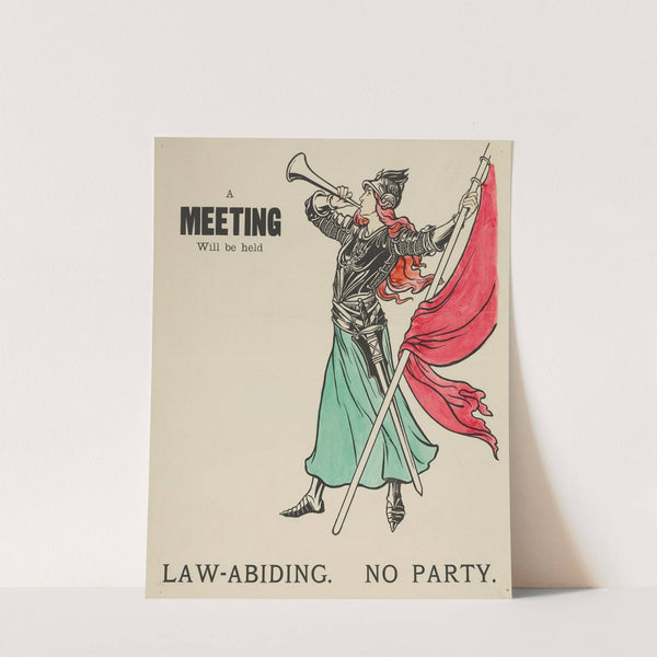 A Meeting Will Be Held. Law-Abiding. No Party by Caroline Watts