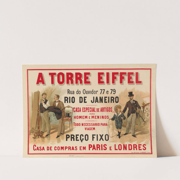 A Torre Eiffel, rua do Ouvidor 77 e 79, Rio de Janeiro – Casa especial de artigos para homeme meninos (1893) by Imp. J. Minot