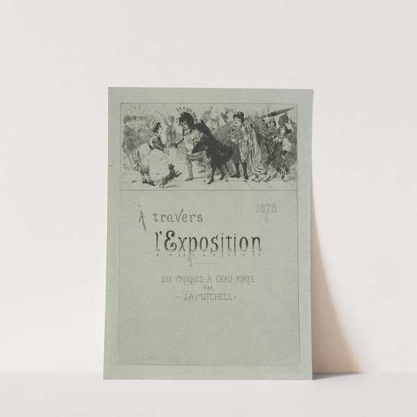 A travers l’Exposition – Title page (1878) by John Ames Mitchell