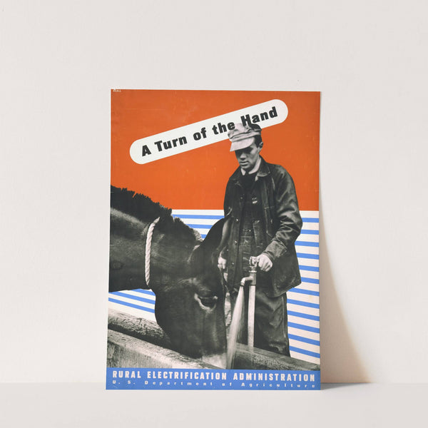 A turn of the hand Rural Electrification Administration, U.S. Department of Agriculture by Lester Beall