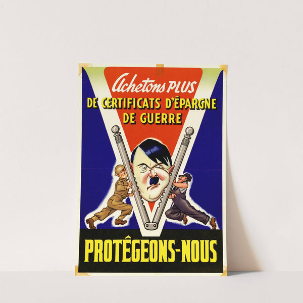 Achetons Plus de Certificats d'Épargne de Guerre by Anonymous