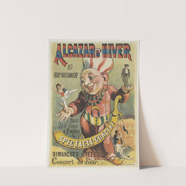 Alcazar d’Hiver. 10 faubourg Poissonnière. Spectacle – Concert (1876) by Imp. Emile Lévy