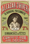Alcazar D’hiver 10. Faubourg Poissonniere Tous Les Soirs A 7h. 12 Tous Les Soirs A 7h. 12 Dimanches & Fête (1880-1900)