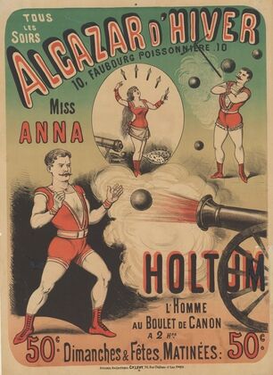 Alcazar d’Hiver… Miss Anna Holtum l’homme au boulet de canon (1882)