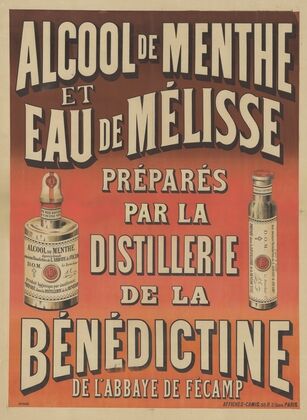 Alcool de menthe et eau de mélisse préparés par la distillerie de la Bénédictine de l’Abbaye de Fécamp (1891)