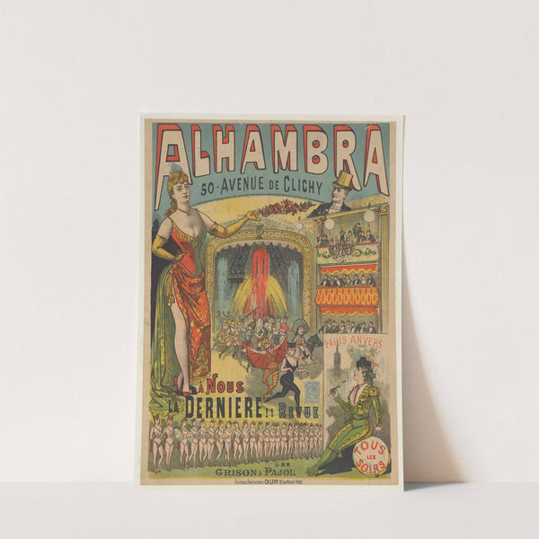 Alhambra, 50 avenue de Clichy. A nous la dernière! revue de MM. Grison et Pajol (1890) by Imp. Charles Lévy