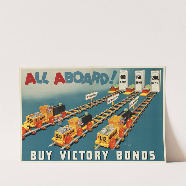 All Aboard! Buy Victory Bonds by Ken Rowell