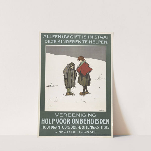 Alleen uw gift is in staat deze kinderen te helpen. Vereeniging Hulp voor onbehuisden by Willem Pothast