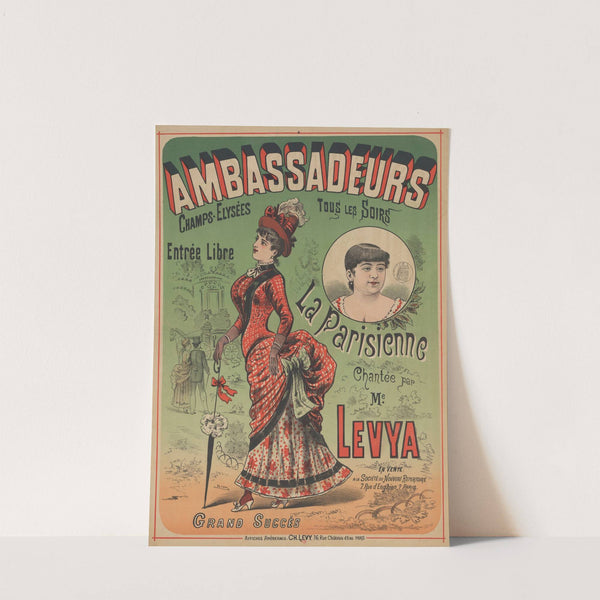 Ambassadeurs, Champs-Elysées… Tous les soirs. La Parisienne chantée par Me Levya (1886) by Imp. Charles Lévy