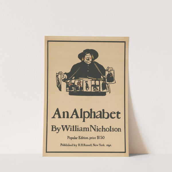 An Alphabet by William Nicholson (1898) by William Nicholson