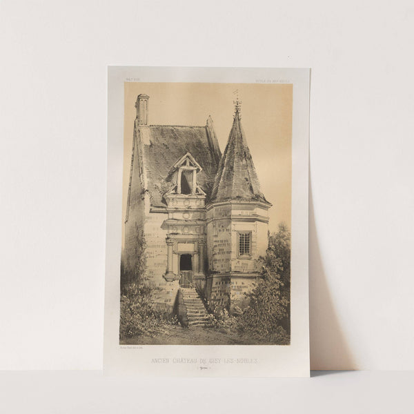 Ancien Château de Gisy-Les-Nobles (Yonne) (1860) by Victor Petit