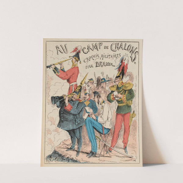 Au camp de Châlons, croquis militaires by Draner