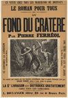 Au fond du cratère par Pierre Ferréol (1889)