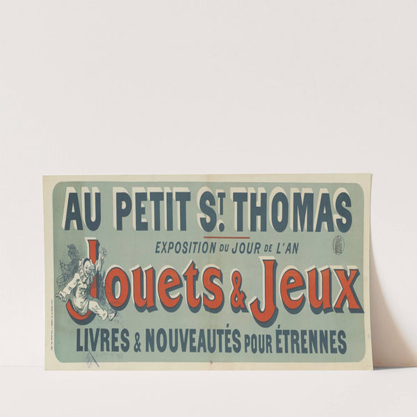 Au Petit Saint-Thomas, exposition du jour de l’an, Jouets & jeux, livres et nouveautés pour étrennes (1881-1889) by Jules Chéret