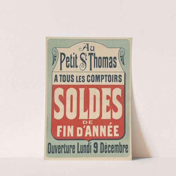 Au Petit St Thomas. A tous les comptoirs. Soldes de fin d’année (1898) by Imp. Chaix
