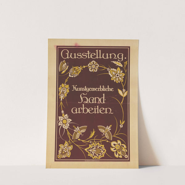 Ausstellung. Kunstgewerbliche Handarbeiten (ca. 1890 - 1914) by Hollerbaum & Schmidt