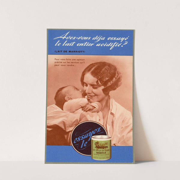 Avez-vous déjà essayé le lait entier acidifié (1910-1950) by Société Nestlé