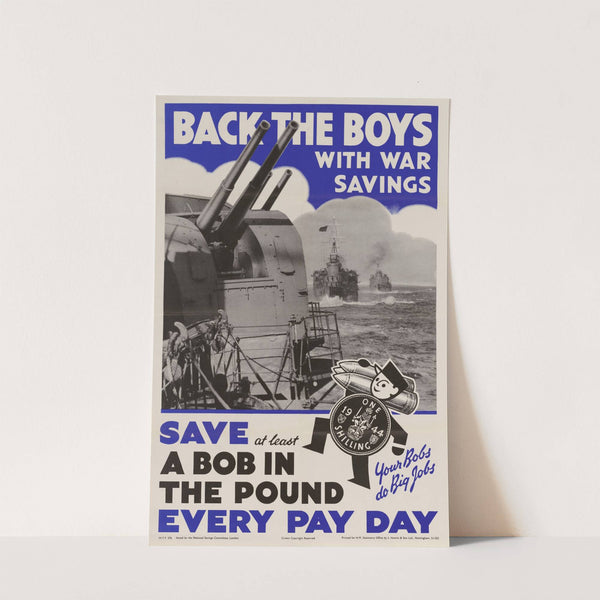 Back the Boys with War Savings by J. Howitt & Son Ltd