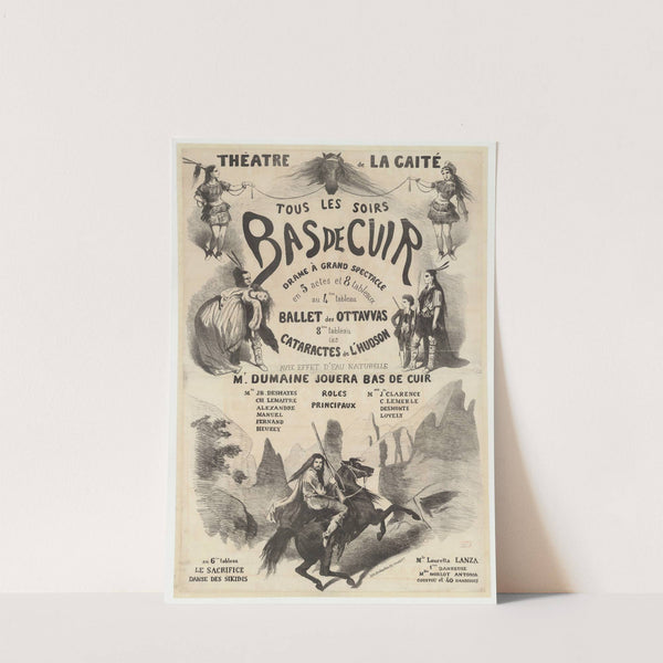 Bas de Cuir, drame à grand spectacle (1866) by Lith. Destouches