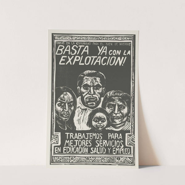 Basta ya con la explotacion! by Rachael Romero