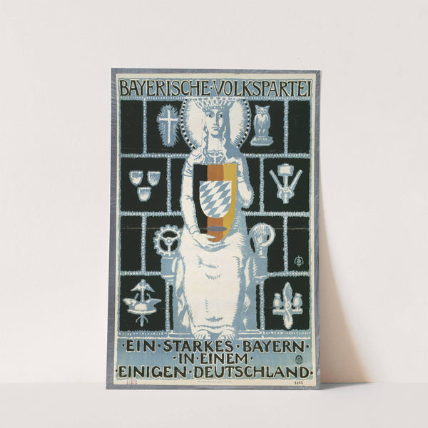 Bayerische Volkspartei, ein starkes Bayern in einem einigen Deutschland by Anonymous