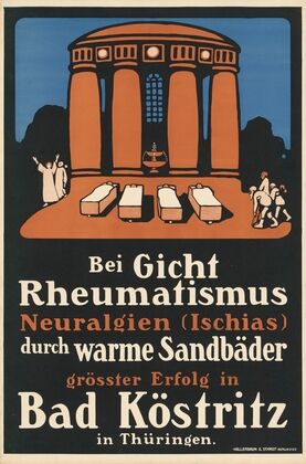 Bei Gicht Rheumatismus Neuralgien (Ischias) durch warme Sandbäder. Bad Köstritz (1907)