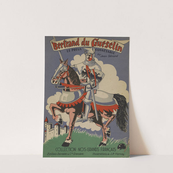 Bertrand du Guesclin le preux connétable Pl.1 (1944) by J.P Vernay