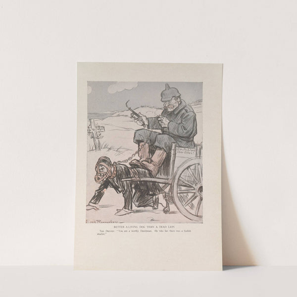 Better a Living Dog Than a Dead Lion (1916-1917) by Louis Raemaekers