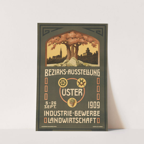 Bezirks-Ausstellung Uster. Industrie-Gewerbe Landwirtschaft (1909) by Johann Caspar Bosshardt