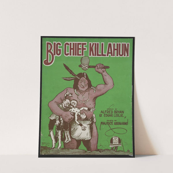 Big chief Killahun by Anonymous