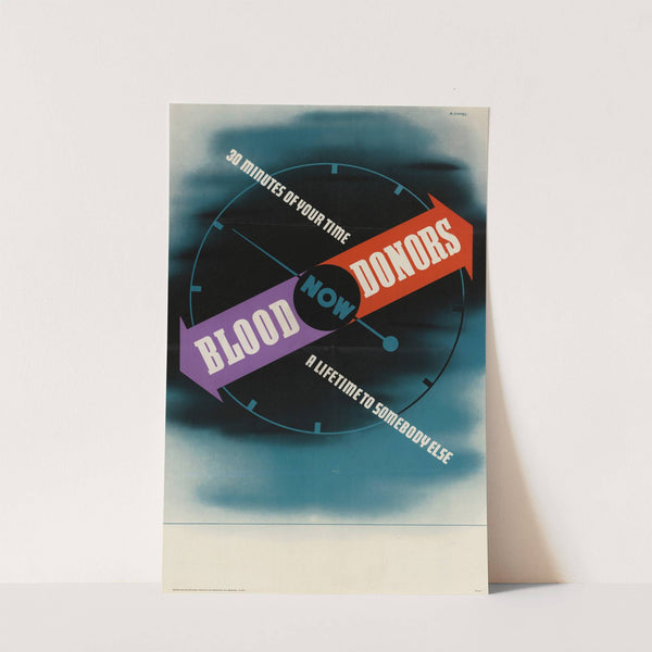 Blood Donors – 30 Minutes of Your Time Now a Lifetime to Somebody Else by Abram Games