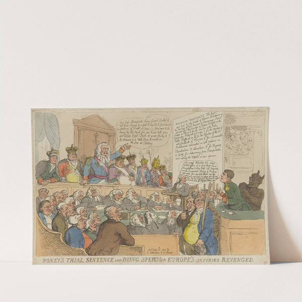 Boney’s trial, sentence, and dying speech, or Europe’s injuries revenged (1815) by Thomas Rowlandson