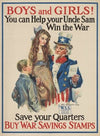 Boys and Girls! You Can Help Your Uncle Sam Win the War