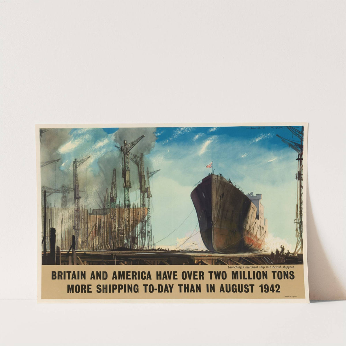 Britain and America Have Over Two Million Tons More Shipping Today Than in August 1942 by Rowland Hilder