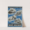 Britain's Mechanised Army on the March - Keep Going with War Savings by Anonymous