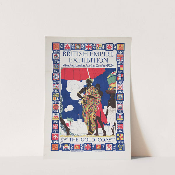 British Empire Exhibition, Wembley, London, April-October 1924; Do not miss the Gold Coast by Ernest Coffin