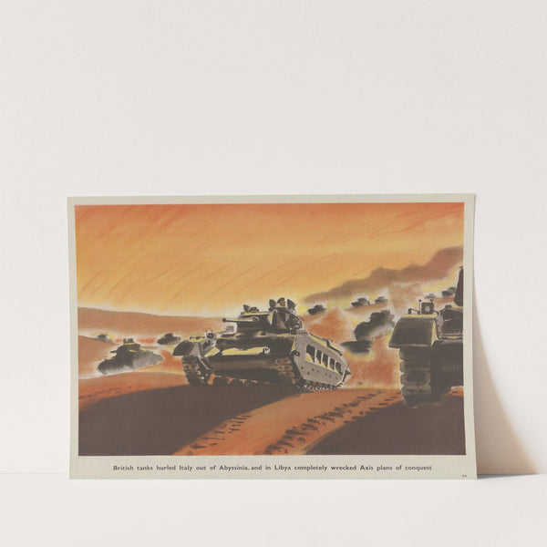 British tanks hurled Italy out of Abyssinia, and in Libya completely wrecked Axis plans of conquest by Roland Davies