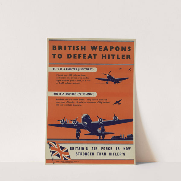 British Weapons to Defeat Hitler - Britain's Air Force is Now Stronger than Hitler's by Anonymous