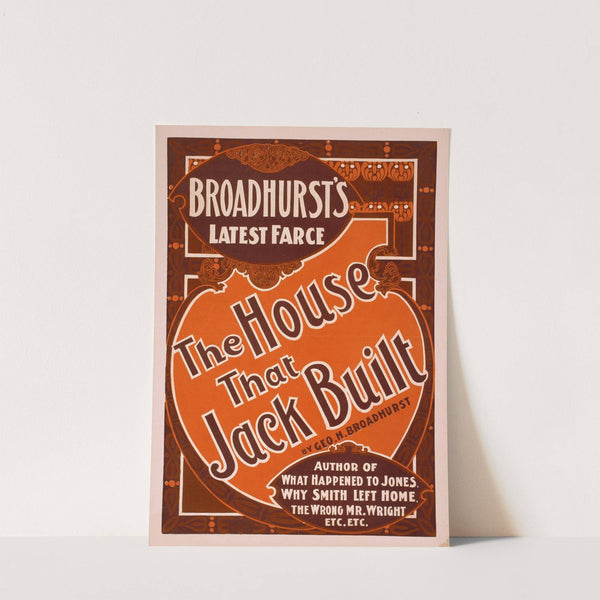 Broadhurst’s latest farce, The house that Jack built (c1900) by Strobridge & Co. Lith.