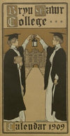 Bryn Mawr College Calendar 1909 (1909)
