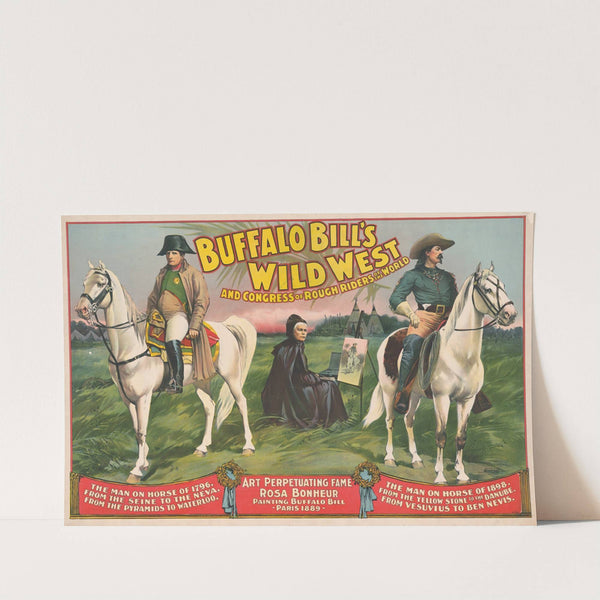 Buffalo Bill’s Wild West and Congress of Rough Riders of the World (1896) by Courier Litho. Co.