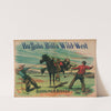 Buffalo Bill’s Wild West Saddling A Bucker (1889) by Calhoun Printing Co