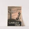 Careless Talk by Anonymous