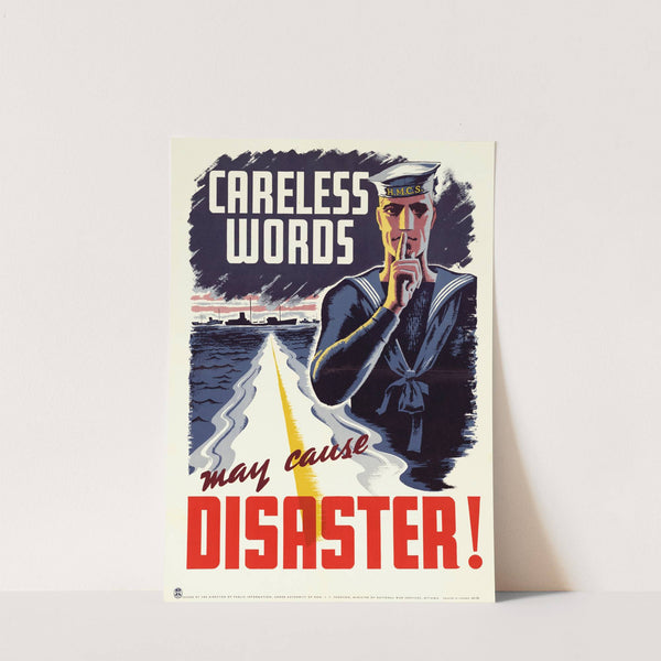 Careless Words May Cause Disaster! by Anonymous